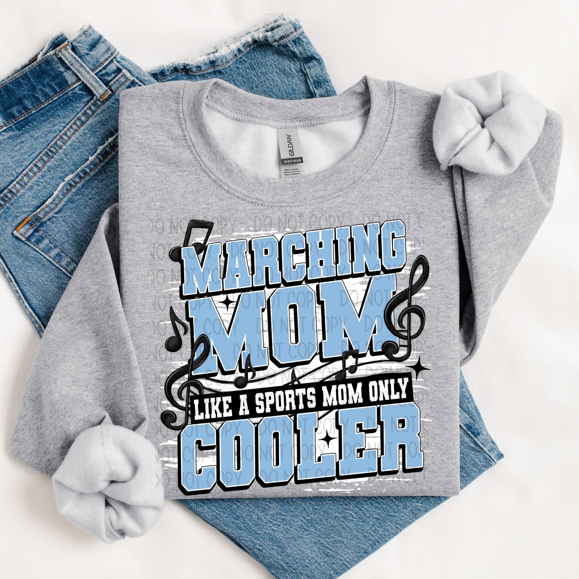 Marching Mom Like A Sport Mom Only Cooler- Columbia Blue-Lovie T Designs