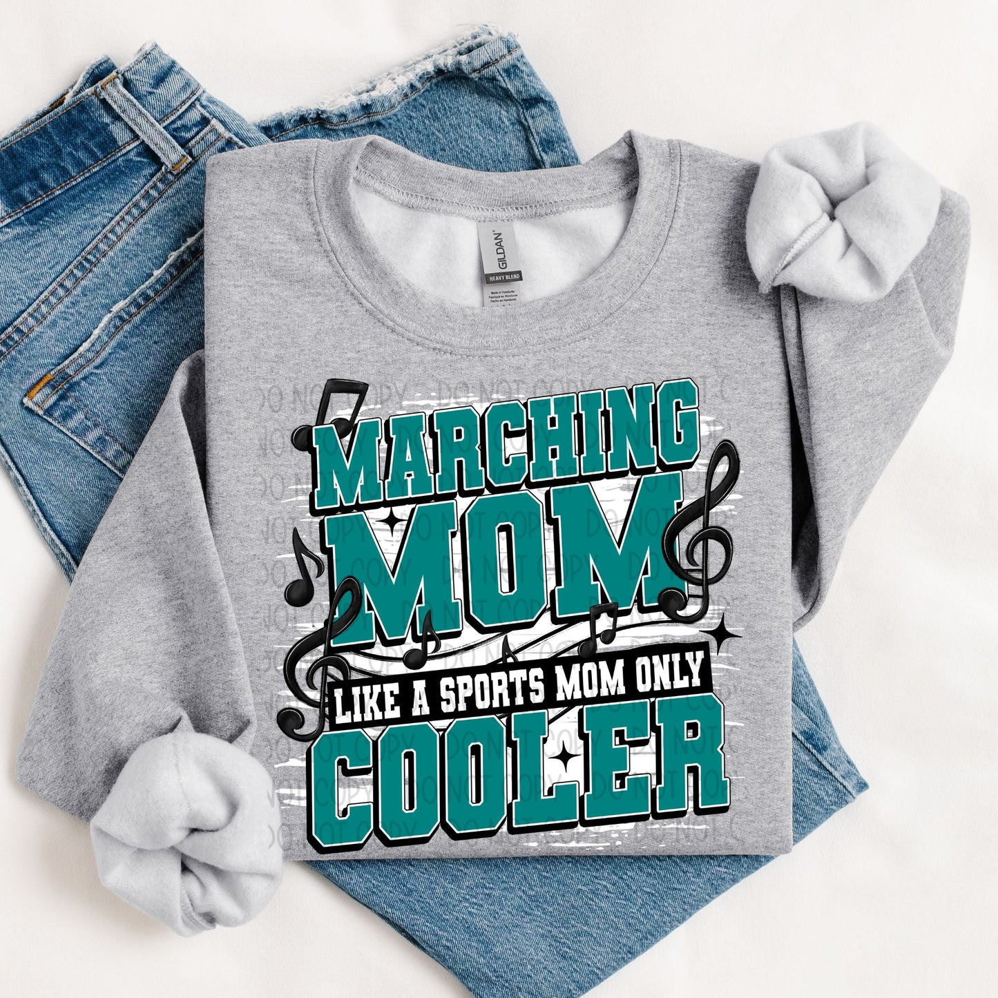 Marching Mom Like A Sport Mom Only Cooler- Turquoise-Lovie T Designs