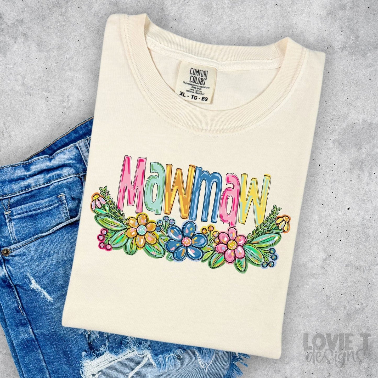 MawMaw Spring Floral Mother's Day-Lovie T Designs