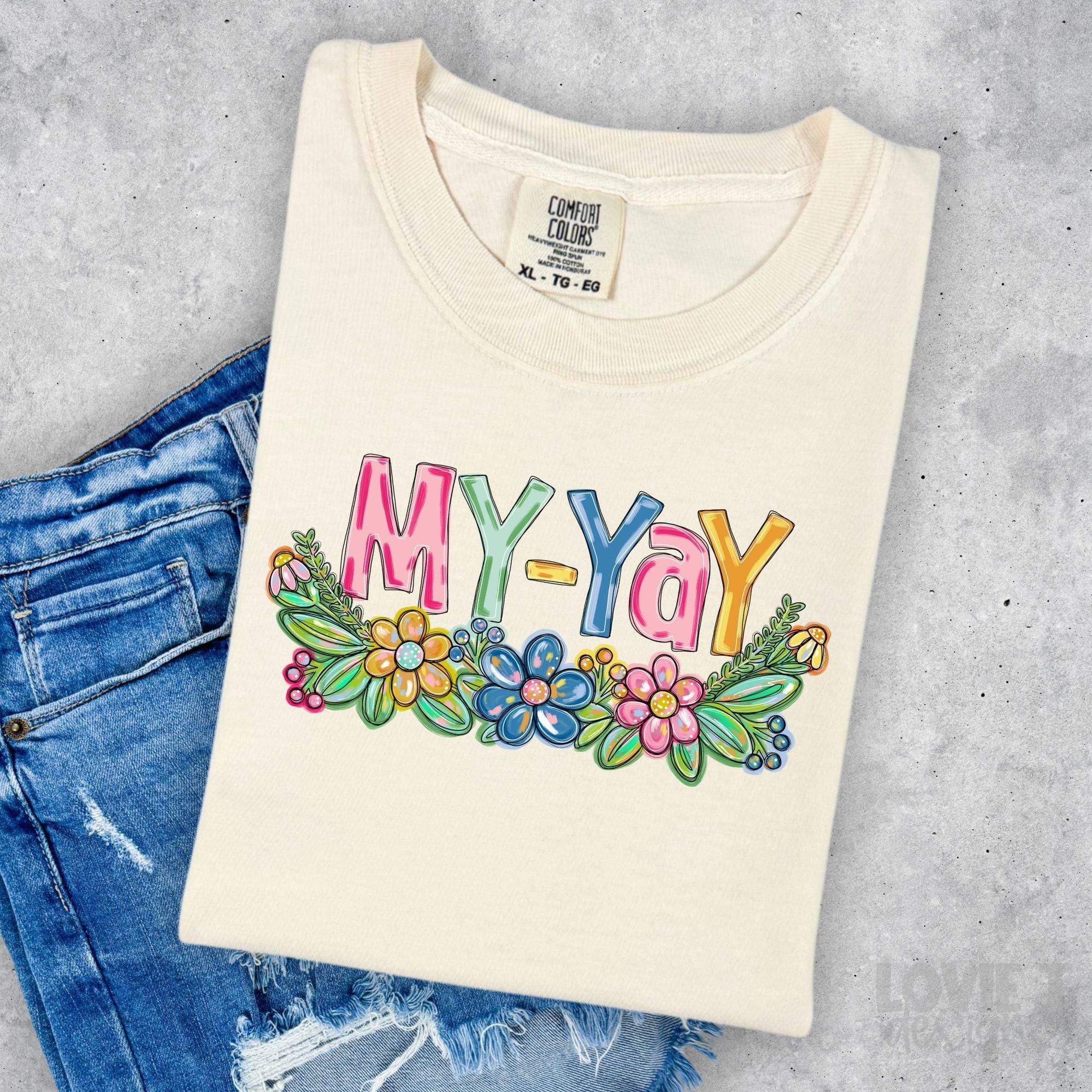 My Yay Spring Floral Mother's Day - Lovie T Designs