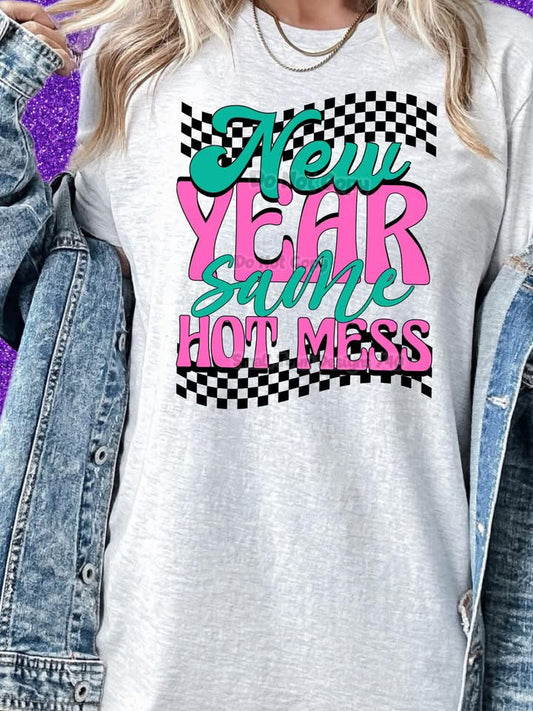 New Year Same Hot Mess-[DTF Transfer]-Lovie T Designs