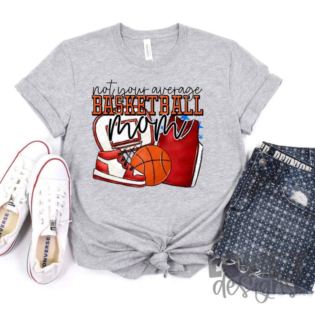 Not Your Average Basketball Mom-Lovie T Designs