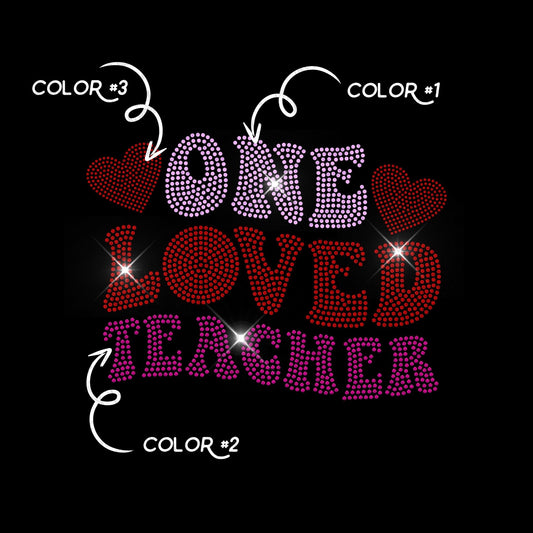 One Loved Teacher Transfer-Lovie T Designs