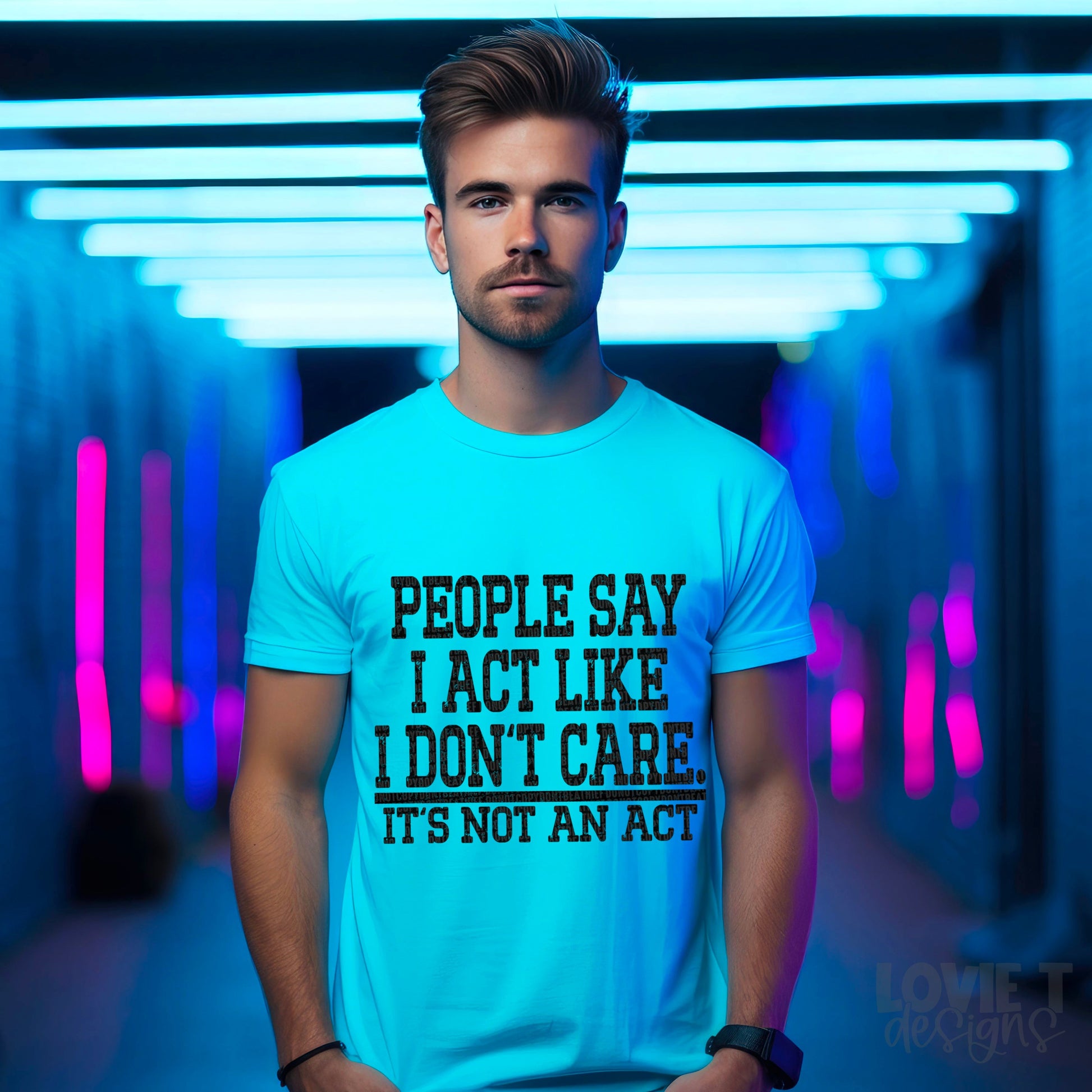 People Say I Act