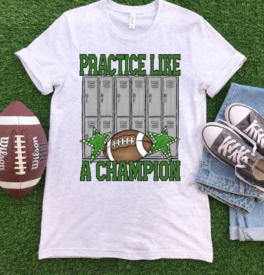 Practice Like Green-Lovie T Designs