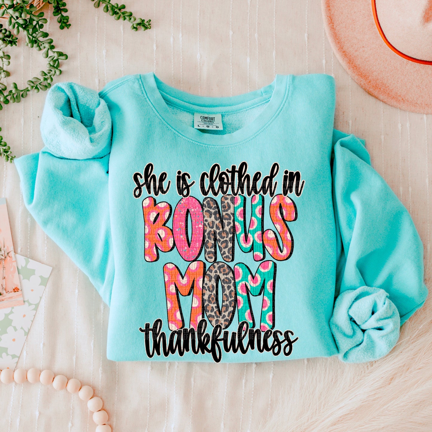 She Is Clothed In Thankfulness Bonus Mom-Lovie T Designs