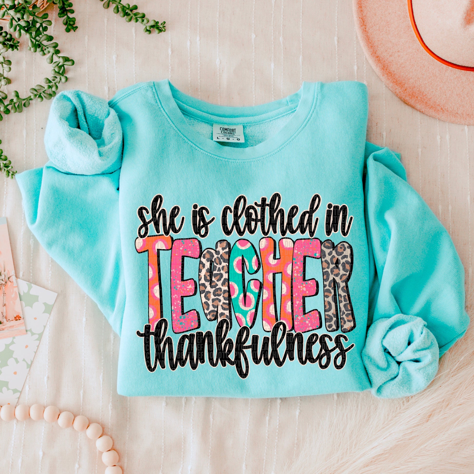 She Is Clothed In Thankfulness Teacher-Lovie T Designs