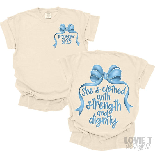 She Is Clothed with Strength and Dignity Blue Bow-Lovie T Designs