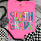 Sixth Grade Cheery Bright-Lovie T Designs