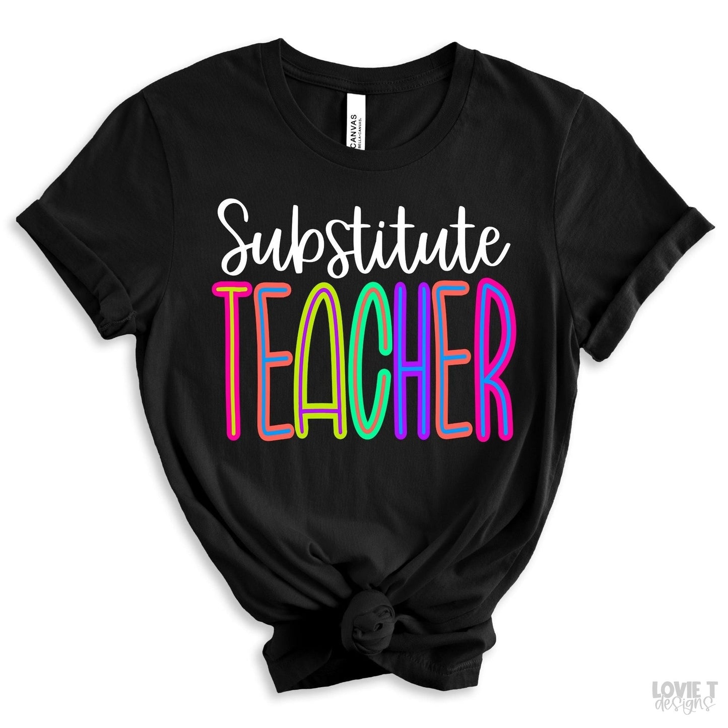 Substitute Teacher-Lovie T Designs