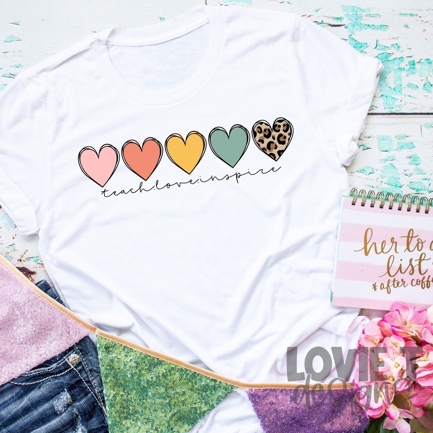 Teach Love Inspire-Lovie T Designs