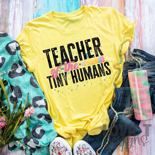 Teacher of The Tiny Humans-Lovie T Designs