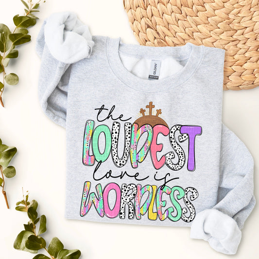 The Loudest Love Is Wordless-[DTF Transfer]-Lovie T Designs