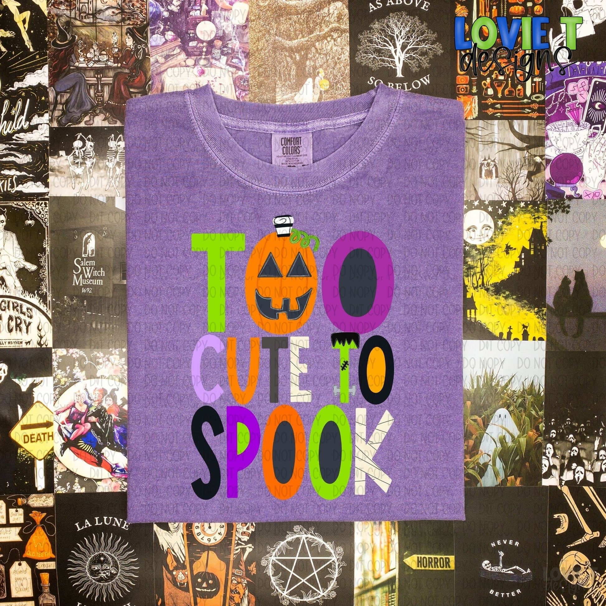 Too Cute To Spook-Lovie T Designs