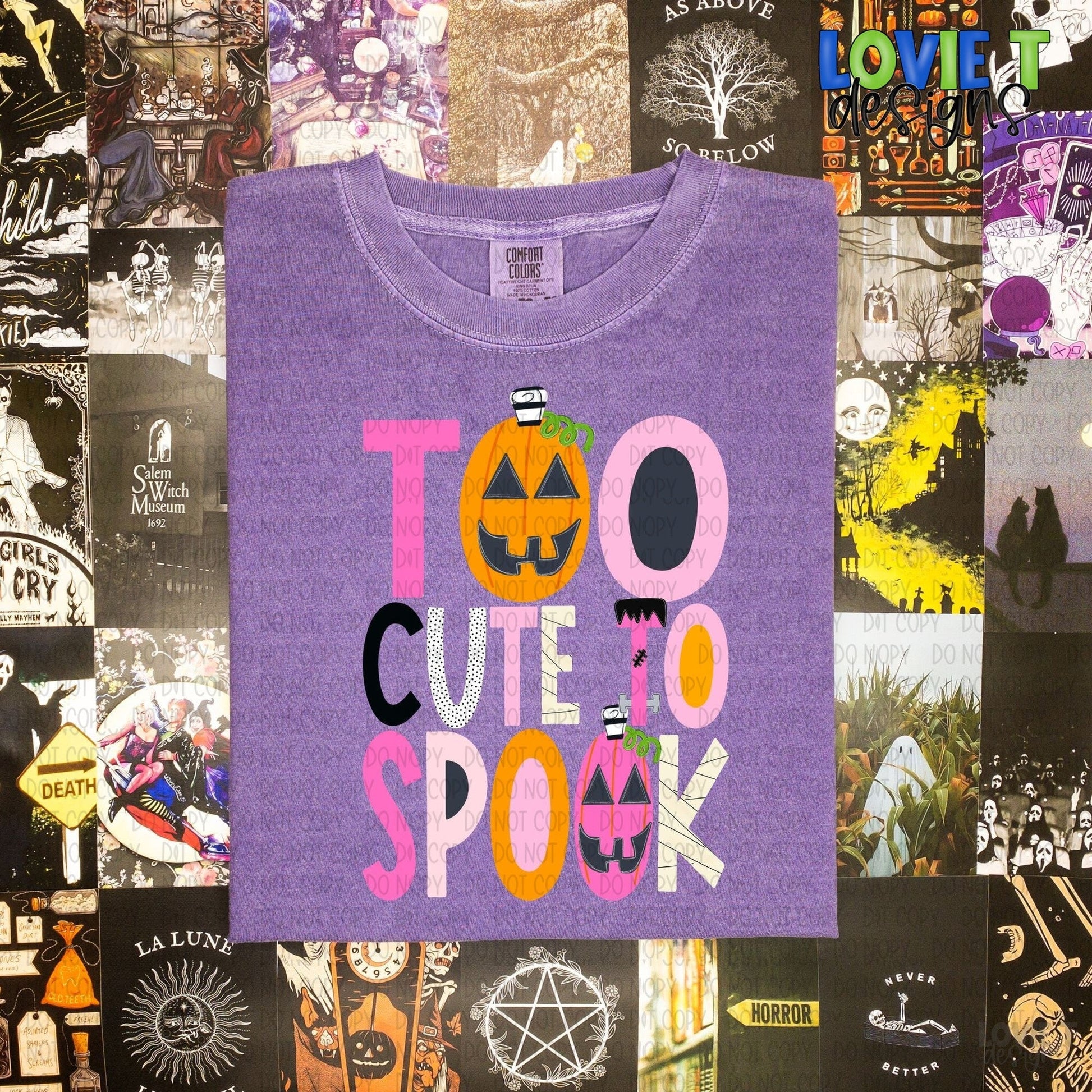 Too Cute To Spook-Lovie T Designs