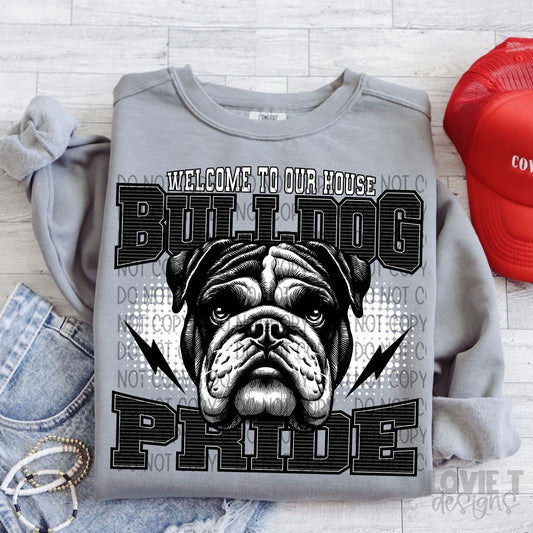 Welcome To Our House Bulldog Pride-Lovie T Designs