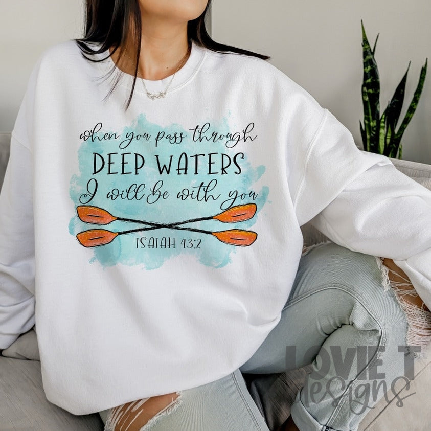 When You Pass Through Deep Waters-Lovie T Designs