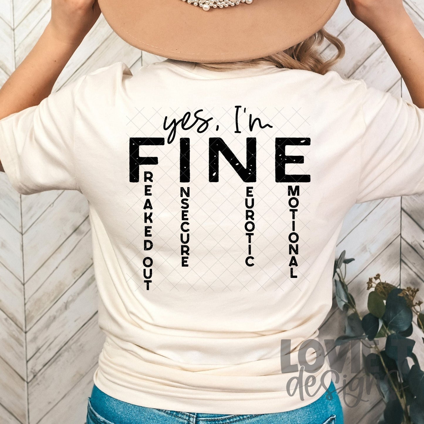 Yes I'm Fine-Lovie T Designs