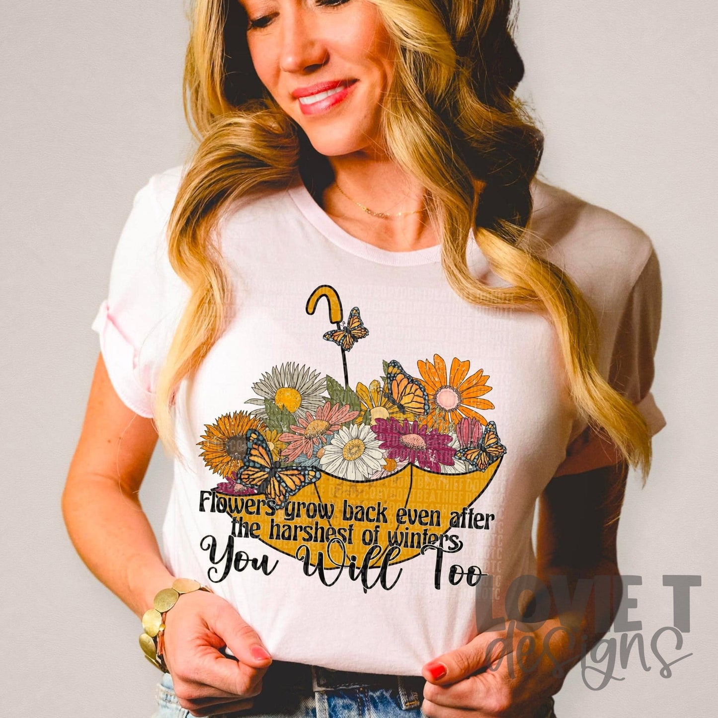 You Will Too-Lovie T Designs